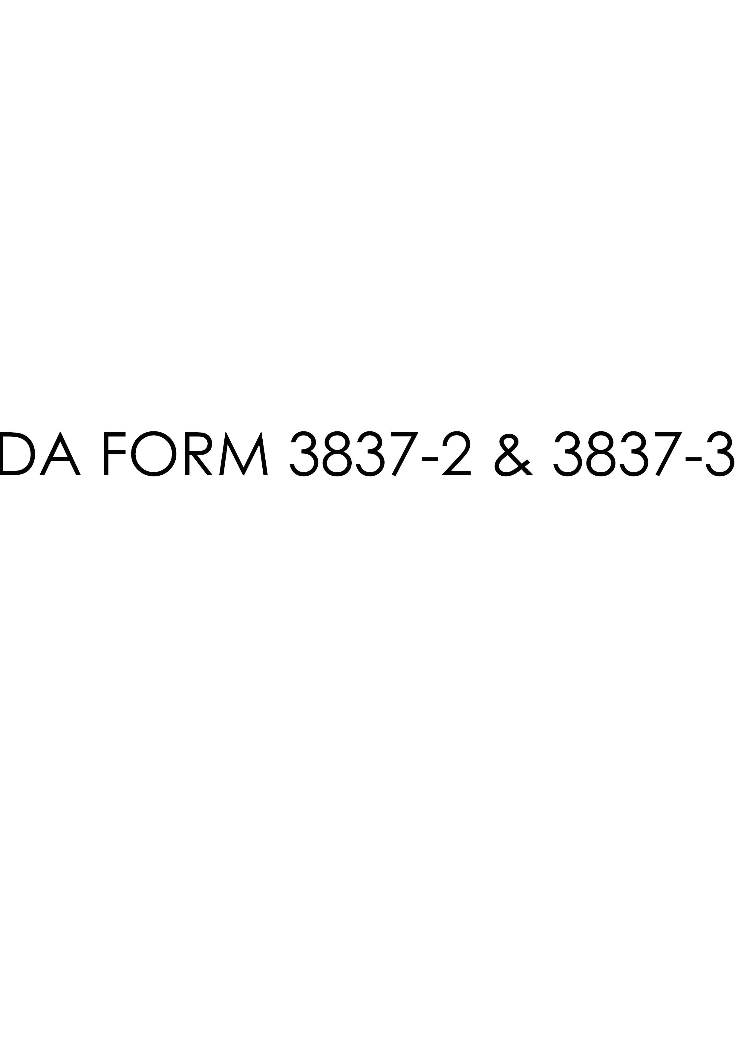 da Form 3837-2 & 3837-3 fillable