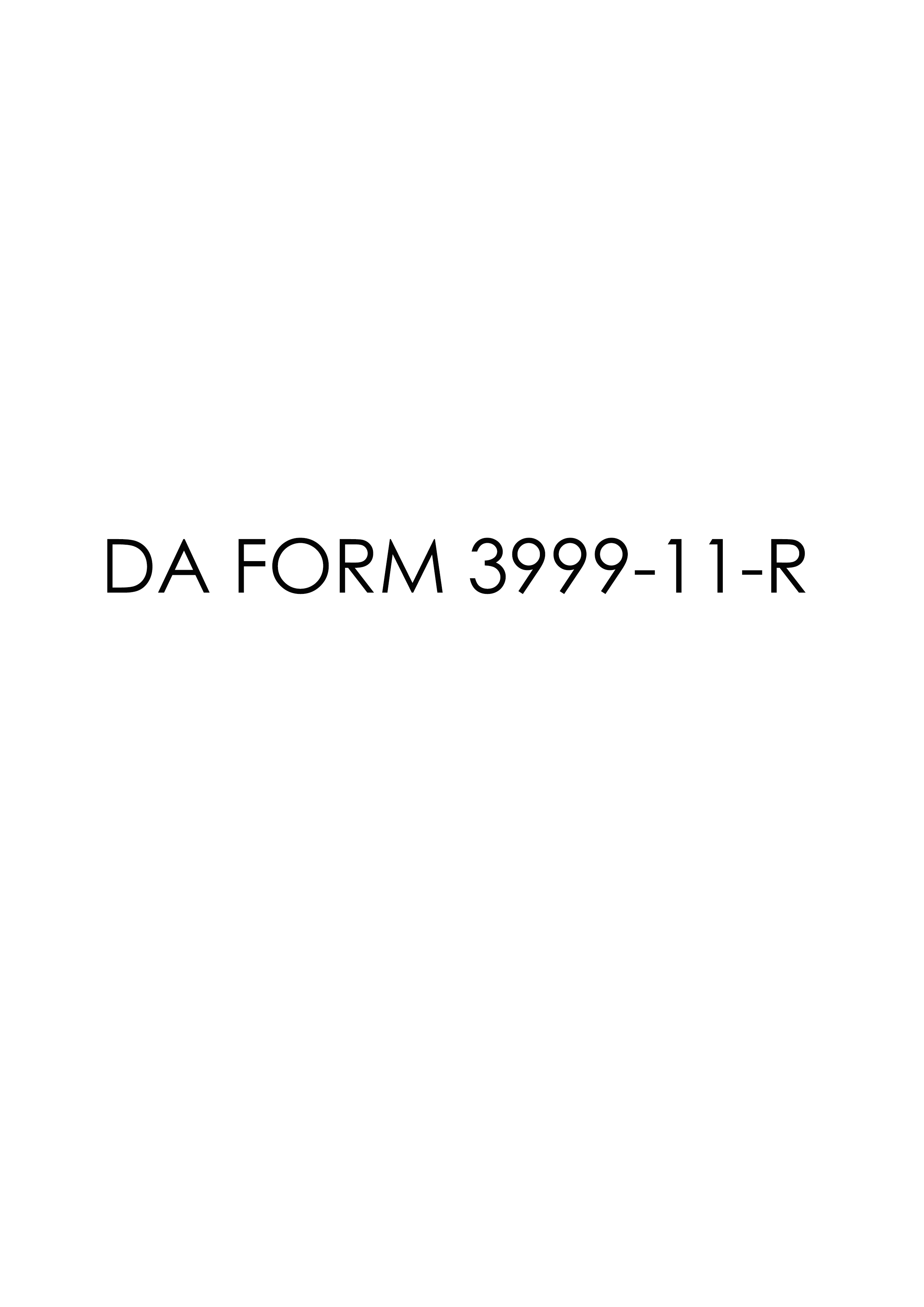 da Form 3999-11-R fillable